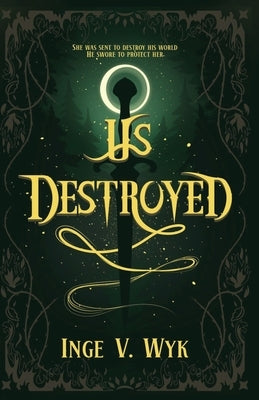 Us Destroyed by V. Wyk, Inge