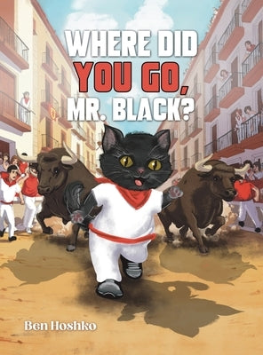 Where Did You Go, Mr. Black? by Hoshko, Ben