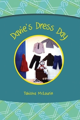 Davie's Dress Day by McLaurin, T. Lynn