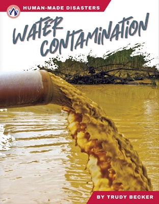 Water Contamination by Becker, Trudy