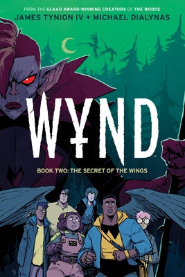 Wynd Book Two: The Secret of the Wings by Tynion IV, James