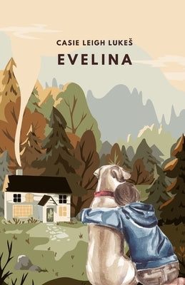 Evelina by Lukes, Casie Leigh