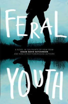 Feral Youth by Hutchinson, Shaun David