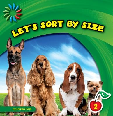 Let's Sort by Size by Coss, Lauren
