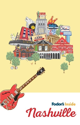 Fodor's Inside Nashville by Fodor's Travel Guides