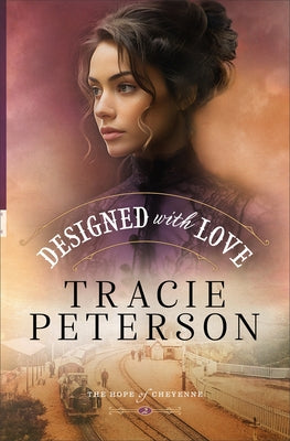 Designed with Love by Peterson, Tracie