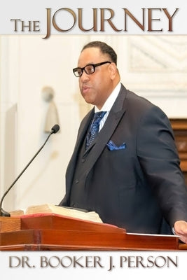 The Journey by Person, Booker J.