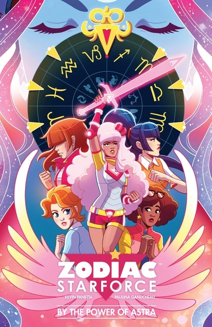 Zodiac Starforce: By the Power of Astra by Panetta, Kevin