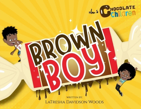 Brown Boy by Woods, Latresha Davidson