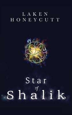 Star of Shalik by Honeycutt, Laken