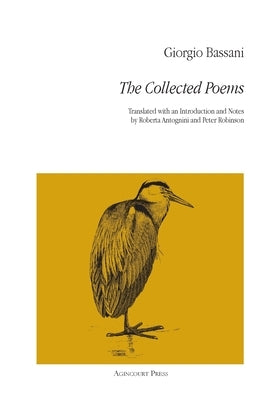 The Collected Poems by Bassani, Giorgio