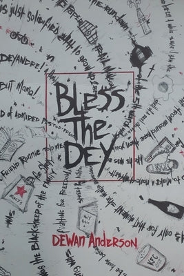 Ble$$ The Dey by Anderson, Dewan