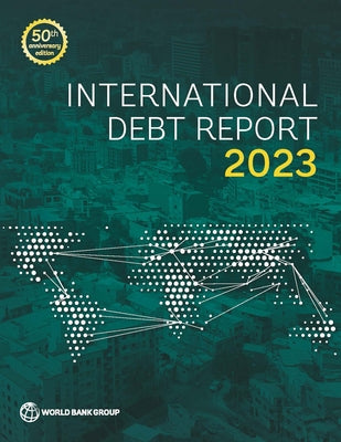 International Debt Report 2023 by World Bank
