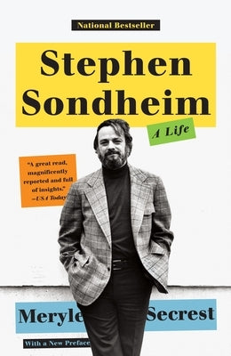 Stephen Sondheim: Stephen Sondheim: A Life by Secrest, Meryle