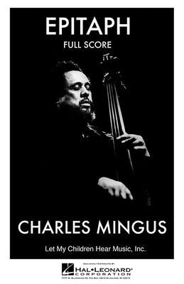 Epitaph (Complete - Full Score) by Mingus, Charles