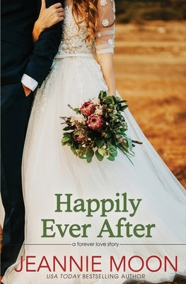 Happily Ever After by Moon, Jeannie