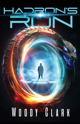 Hadron's Run by Clark, Woody
