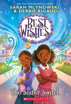 Sister Switch (Best Wishes #2) by Mlynowski, Sarah
