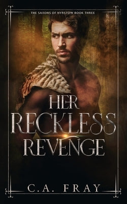 Her Reckless Revenge by Fray, C. a.