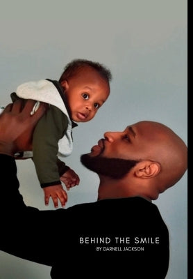 Behind the Smile by Jackson, Darnell Edred