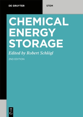 Chemical Energy Storage by Schlögl, Robert