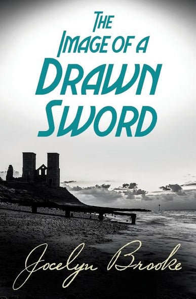 The Image of a Drawn Sword by Brooke, Jocelyn