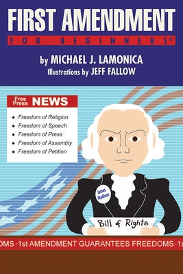 First Amendment for Beginners by Lamonica, Michael J.