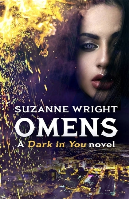 Omens: Enter an Addictive World of Sizzlingly Hot Paranormal Romance . . . by Wright, Suzanne