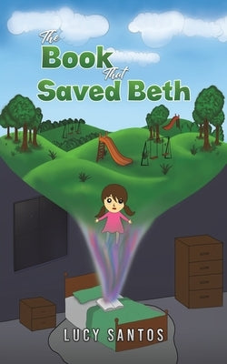 The Book That Saved Beth by Santos, Lucy