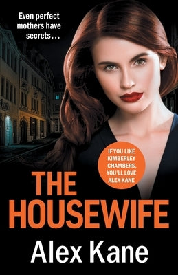 The Housewife by Kane, Alex