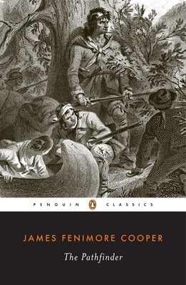 The Pathfinder: Or the Inland Sea by Cooper, James Fenimore