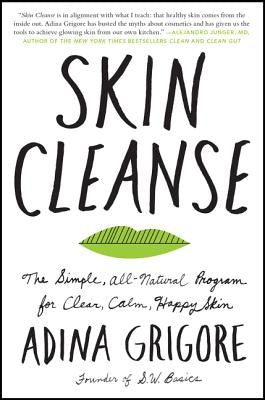Skin Cleanse by Grigore, Adina