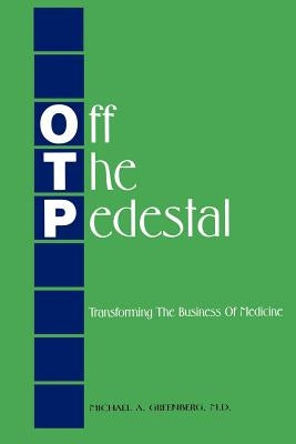 Off The Pedestal by Greenberg, Michael a.