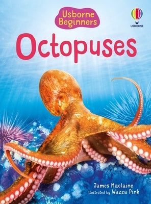 Beginners Octopuses by MacLaine, James