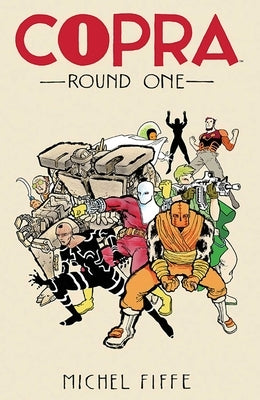 Copra Round One by Fiffe, Michel
