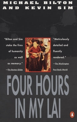 Four Hours in My Lai by Bilton, Michael
