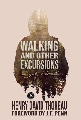 Walking and Other Excursions by Thoreau, Henry David