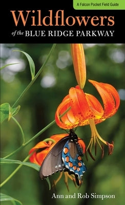 Wildflowers of the Blue Ridge Parkway by Simpson, Ann