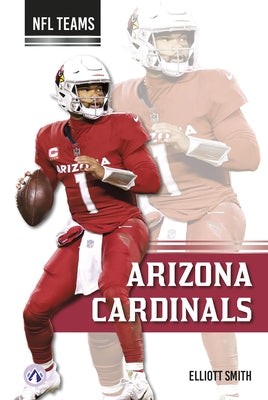 Arizona Cardinals by Smith, Elliott