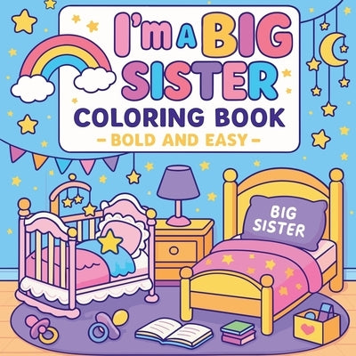 I'm a Big Sister Coloring Book by Martin, Chris