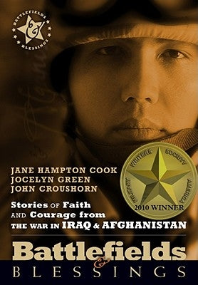 Stories of Faith and Courage from the War in Iraq & Afghanistan by Cook, Jane Hampton