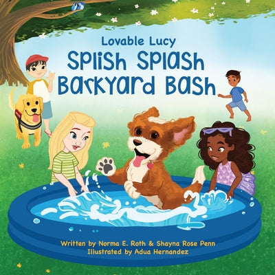 Lovable Lucy Splish Splash Barkyard Bash by Roth, Norma E.