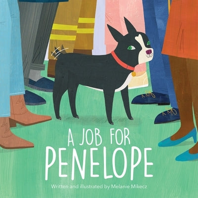 A Job for Penelope by Mikecz, Melanie