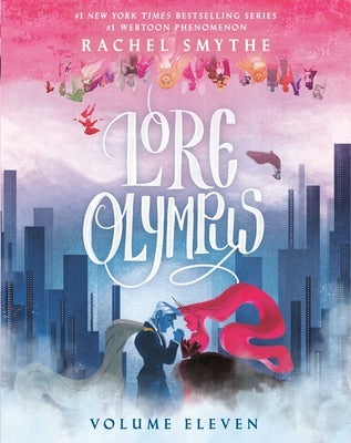 Lore Olympus: Volume Eleven by Smythe, Rachel