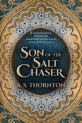 Son of the Salt Chaser by Thornton, A. S.