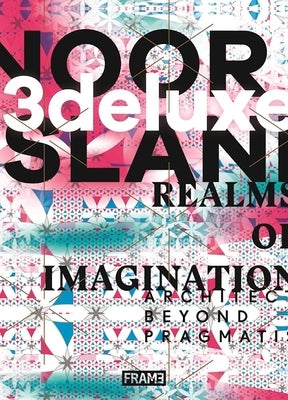 3deluxe: Noor Island - Realms of Imagination by 3deluxe