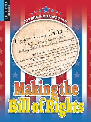 Making the Bill of Rights by Mara, Wil