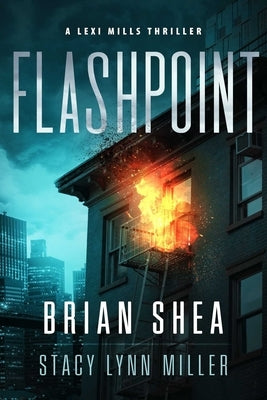 Flashpoint by Shea, Brian