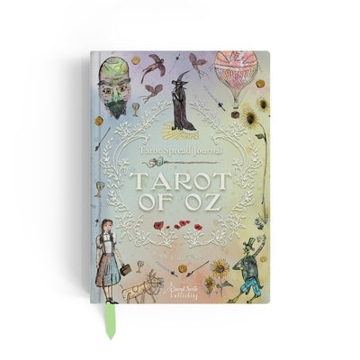 Tarot of Oz Journal: A Guided Journal from the Land of Oz with 66 Tarot Spreads, Challenges, and Affirmations by Howard, Emma