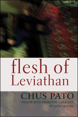 Flesh of Leviathan by Pato, Chus
